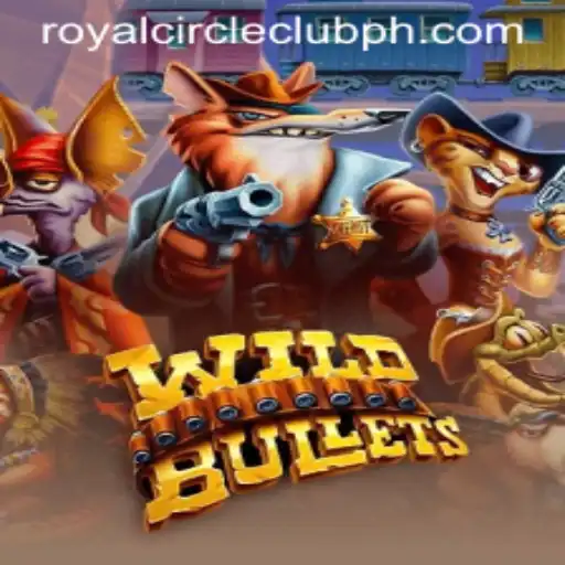 Discover the Thrilling World of WildBullets and the Royal Circle Club