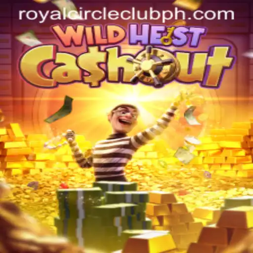 WildHeistCashout: The Thrilling Casino Game Taking the Royal Circle Club by Storm