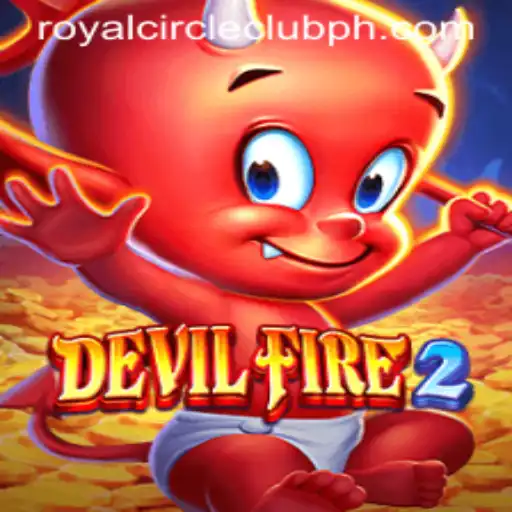 Exploring the Intriguing World of DevilFire2 and the Royal Circle Club